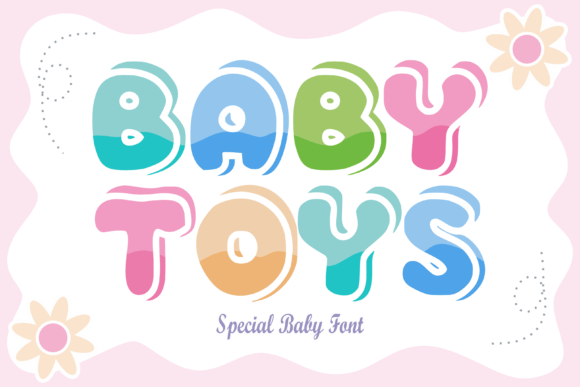 Baby Toys: A Lively Display Font for Makers and Creative Sellers