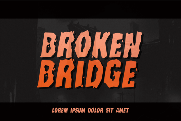 Broken Bridge: A Bold Display Font for Editorial Impact