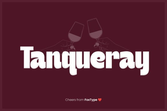 Tanqueray: A Fresh Display Typeface for Modern Brand Identities