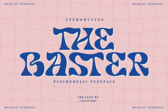 The Baster: A Psychedelic Display Font for Handmade Labels and Creative Crafts